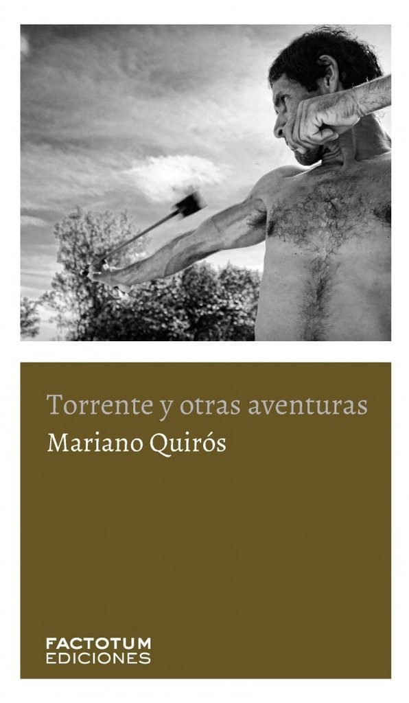 Torrente y otras aventuras - Mariano Quirós - Factotum Ediciones