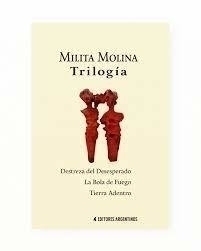 TRILOGIA - MILITA MOLINA - EDITORES ARGENTINOS