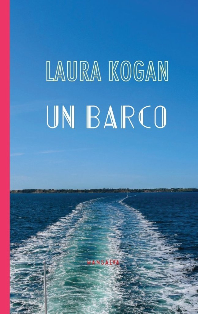 Un barco - Laura Kogan - Mansalva