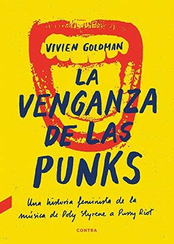 LA VENGANZA DE LAS PUNKS - VIVIEN GOLDMAN - CONTRA