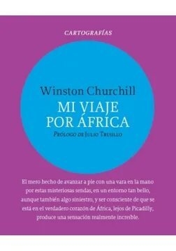 Mi viaje por África - Winston Churchill - Almadía