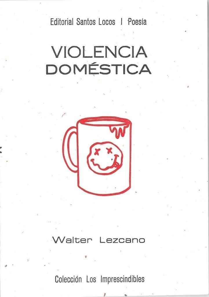 Violencia Doméstica - Walter Lezcano - Santos Locos