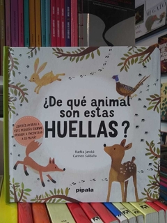 ¿DE QUÉ ANIMAL SON ESTAS HUELLAS? - Radka Janská / Carmen Saldaña - PÍPALA