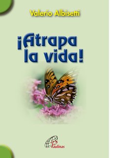 ¡Atrapa la vida!