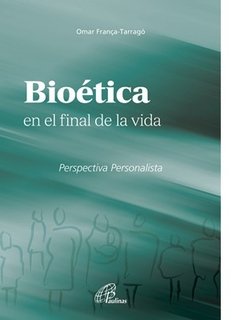 Bioética en el final de la vida