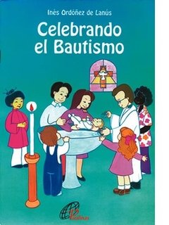 Celebrando el Bautismo