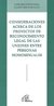 Consideraciones acerca de los proyectos de reconocimiento legal de las uniones entre personas homosexuales