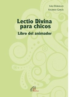 Lectio divina para chicos. Animador