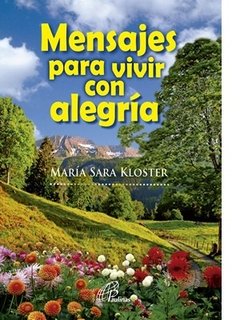 Mensajes para vivir con alegría