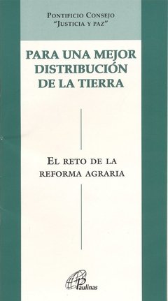 Para una mejor distribución de la tierra