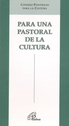 Para una pastoral de la cultura