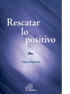 Rescatar lo positivo