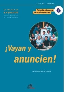 ¡Vayan y anuncien! Libro del alumno