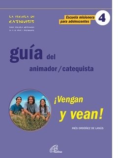 ¡Vengan y vean! Guía del catequista