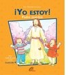 Yo estoy. 4 años. Padre nuestro