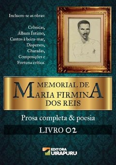 Memorial de Maria Firmina dos Reis - Livro 2