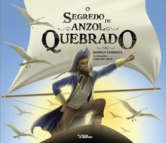 O Segredo de Anzol Quebrado - comprar online