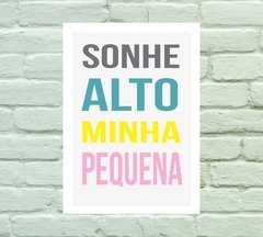 Quadro Decorativo Infantil Sonhe Alto minha Pequena