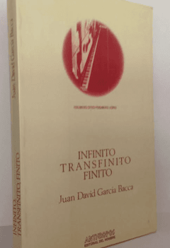 Infinito - Transfinito - Finito - Juan David García Bacca