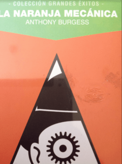 La Naranja Mecánica - Antony Burgess ISBN 9789584266941 en internet