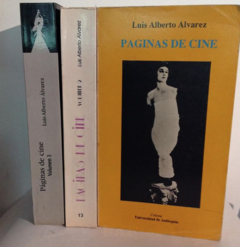 Páginas de cine - Luis Alberto Álvarez Volumen 1 - 2- 3 - Editorial universidad de Antioquia - Isbn 10:  9586558622 - Isbn 13: 9789586558624
