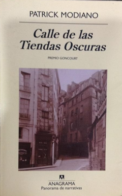 Calle de las tiendas Oscuras - Patick Modiano - Editorial Anagrama - ISBN 9788433975065
