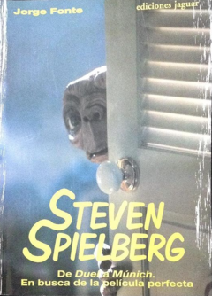 Steven Spielberg De Duela a Múnich- En busca de la película perfecta - Jorge Fonte - Precio libro - Ediciones Jaguar - Isbn 13: 9788496423558