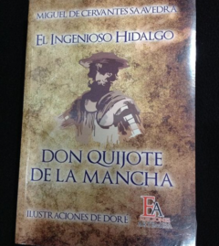 El ingenioso Hidalgo Don Quijote de la mancha - Miguel de Cervantes Saavedra - Ediciones Artemisa - ISBN 9789584818416