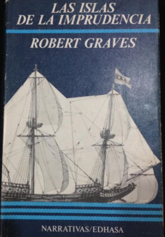 Las islas de la imprudencia - Robert Graves - Precio libro -Edhasa - ISBN 8435005054 - 9788435016971