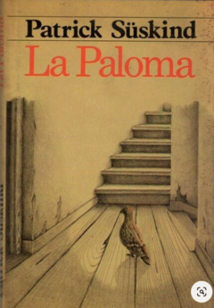La paloma - Patrick Süskind - Precio libro - Círculo de lectores - ISBN 958602332X - 9788432236877
