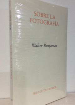 Sobre la Fotografía - Walter Benjamin - Precio Libro Editorial Pre -Textos - ISBN 9788481916379