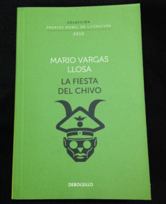 La fiesta del chivo - Mario Vargas Llosa - Debolsillo - ISBN 9789585579194