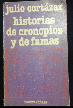 Historia de cronopios y de famas -Julio Cortazar - Precio Libro - Edhasa /Sudamericana - ISBN 9789589016121