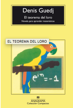 El teorema del loro - Denis Guedj - PRECIO LIBRO - Editorial Anagrama - Isbn 13: 978843396726 89788433967268 - comprar online