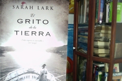 El Grito De La Tierra  - Sarah Lark - Ediciones B -  megustaleer - Isbn 9788466652285