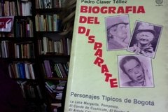 Biografía Del Disparate - Pedro Claver Téllez