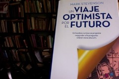 Un viaje optimista por el futuro - Mark Stevenson