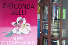 Sofía De Los Presagios   - Gioconda Belli - Editorial Planeta  -  ISBN  9789584221261 - 9789584221308