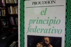 El principio federativo - Pierre Joseph Proudhon