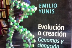 Evolución o creación - Emilio Yunis