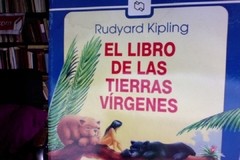 El libro de las tierras virgenes - Rudyard Kipling