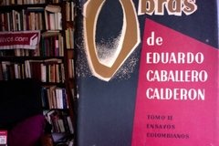 Obras Tomo II - Eduardo Caballero Calderón