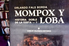 Mompox y la loba - Orlando Fals Borda