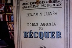 Doble Agonía de Bécquer - Benjamín Jarnés