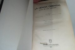 La ciencia oriental antes de los Griegos - Abel Rey- Editorial Hispanoamericana