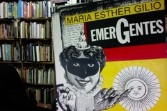 Emergentes - María Esther Gilio