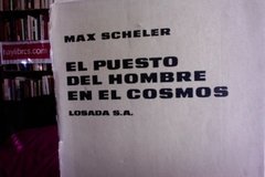 El puesto del hombre en el cosmos - Max Scheler - Editorial Losada