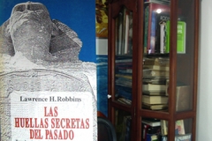 Las huellas secretas del pasado   - Lawrence H. Robbins- Intermedio Editores - ISBN  9582806389