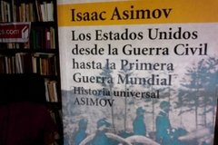 Historia Universal Isaac Asimov (Los Estados Unidos desde la Primera Guerra Mundial ...)