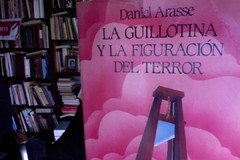 La guillotina y la figuración del terror - Daniel Arasse ISBN 8433593781